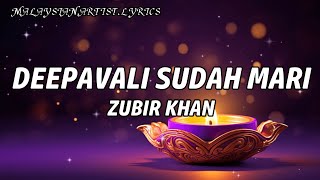 Zubir Khan  Deepavali Sudah Mari LYRICS 🎵 [upl. by Ardnaz118]