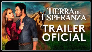 Tierra de esperanza  Tráiler Oficial [upl. by Bullis]