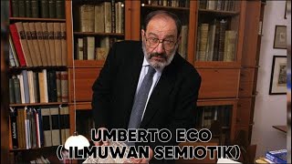 PART1MEMAHAMI TEORI DAN METODE SEMIOTIK BERSAMA UMBERTO ECO Terbuka Untuk Umum [upl. by Linus]