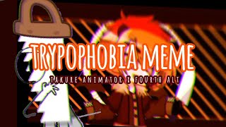 Trypophobia Meme COLLAB remake [upl. by Calesta]