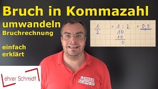 Bruch in Kommazahl Dezimalzahl umwandeln  Bruchrechnung  einfach erklärt  Mathematik [upl. by Arraek536]