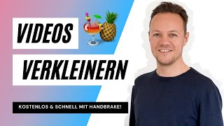 Videos verkleinern mit Handbrake So komprimierst du deine Videos ohne Qualitätsverlust [upl. by Banerjee357]