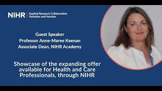 NIHR Funding  Showcasing the expanding offer available for Health amp Care Professionals through NIHR [upl. by Daza988]