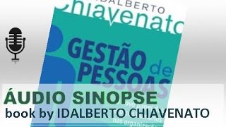 Gestao De Pessoas  Idalberto Chiavenato  Áudio Sinopse [upl. by Beall616]