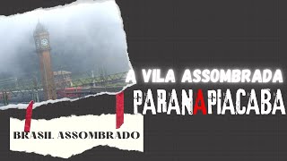 A Vila Assombrada de Paranapiacaba [upl. by Asilad]