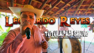 LEONARDO REYES TOTOLAPAN SHOW EN VIVO 2024 [upl. by Inge]