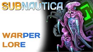 Subnautica Lore Warpers  Video Game Lore [upl. by Barn828]