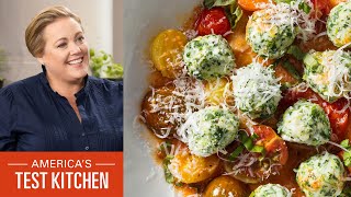 How to Make Spinach and Ricotta Gnudi with TomatoButter Sauce [upl. by Ernest681]