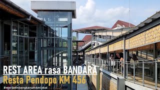 RESTA PENDOPO Rest Area KM 456 ‼️ Rest Area Terbaik di tol Trans Jawa  Rest Area Rasa Bandara ⁉️ [upl. by Queridas]