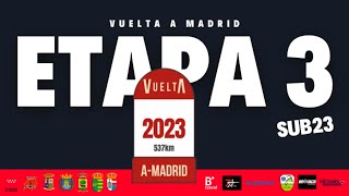 3Âª Etapa Vuelta a Madrid Sub23 Buitrago del Lozoya [upl. by Lough]