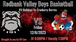 Redbank Valley Boys Basketball vs Cranberry 1282023 [upl. by Edison]