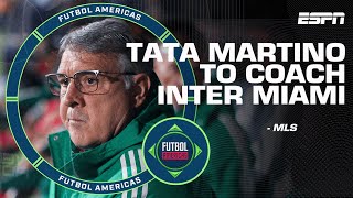 Why Tata Martino is the right man to coach Inter Miami  ESPN FC [upl. by Branden439]