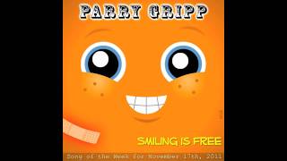 Smiling Is Free  Parry Gripp Song [upl. by Clayson]