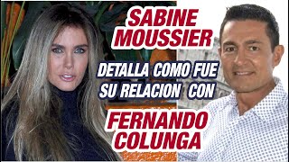 Sabine Moussier DETALLA como fue su relación amorosa con Fernando Colunga [upl. by Ivon]