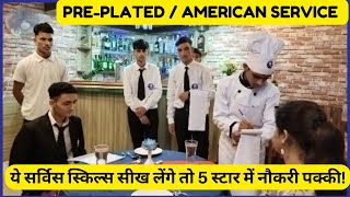 Preplated service  American service  Hospitality Management Courses in Dehradun hospitality [upl. by Yerga]