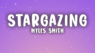 Myles Smith  Stargazing Lyrics [upl. by Aznerol]