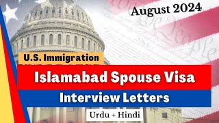 New Islamabad Spouse Visa Interview Letter  US Immigration  RKH  Pakistan India [upl. by Petras]