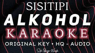 Alkohol Karaoke  Sisitipi  Suka Bagja Karaoke [upl. by Nerra]