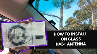 How To Install On Glass DAB Antenna  Kenwood DAB Installation Guide [upl. by Anaizit312]