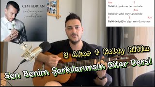 Cem Adrian  Sen Benim Şarkılarımsın Kolay Gitar Dersi [upl. by Earb]