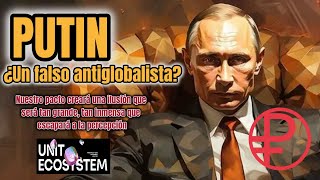 PUTIN ¿Un falso antiglobalista [upl. by Aivonas54]