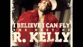 RKelly I Believe I Can Fly [upl. by Rediah911]