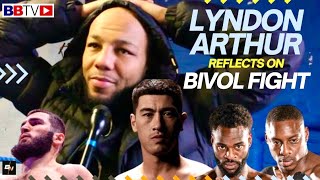 LYNDON ARTHUR REVEALS ALL ON BIVOL FIGHT  CAN HE BEAT BETERBIEV WHAT NEXT FOR THE MAN FROM MOSTON [upl. by Slack345]