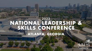 SkillsUSA Championships  2023 National Leadership amp Skills Conference  Atlanta Georgia [upl. by Anyale286]