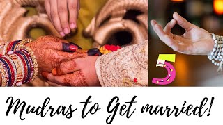 5 powerful mudras to get married ImmediatelyHow to get married fastGet married soon [upl. by Acissey]