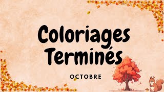 Coloriages Terminés Octobre 2024 [upl. by Juetta]