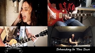 Standing In The Sun  SLASH Full Cover [upl. by Ydok677]