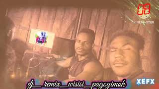 wisis dj remix pagojimok labugwe [upl. by Kesley546]