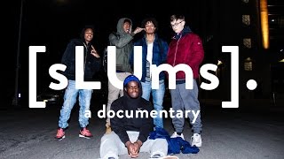 sLUms  A Documentary [upl. by Leina]