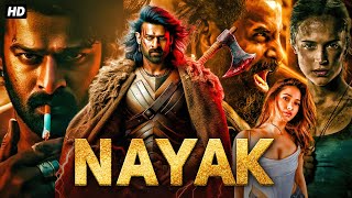 NAYAK  FULL SOUTH INDIAN ACTION MOVIE  Prabhas Tamannah Bhatia  Hindi Dubbed Full Hd Movie [upl. by Piselli]