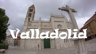 A Tour of Beautiful and Historic Valladolid Spain [upl. by Livvi855]