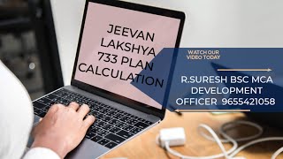 JEEVAN LAKSHYA 733 PLAN CALCULATION by RSURESH DO 9655421058 winnersteaminsurance4845 [upl. by Notliw]