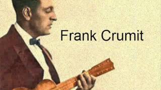 Frank Crumit  Oh Didnt It Rain 1924 [upl. by Norit36]