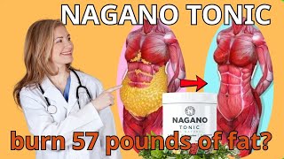 NAGANO TONIC REVIEW  DOES IT REALLY✅ BURN FAT✅ UNVEILING THE TRUTH [upl. by Leifer]