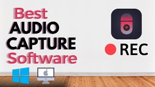 Best Audio Capture Software for PC 2024  Windows amp Mac [upl. by Divan194]