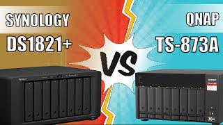 Synology DS1821 vs QNAP TS873A NAS Drive Comparison [upl. by Ahsirtap]