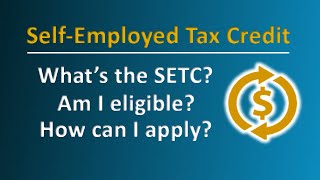 SETC Unlock Up To 32200 with the Self Employed Tax Credit [upl. by Yaniv137]