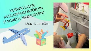 Allt för Barn  Flyga med barn tre tips [upl. by Darian]