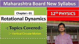 HSC Class 12 Physics  Rotational Dynamics  Vertical Circular Motion  By Chetan Sir [upl. by Toulon]