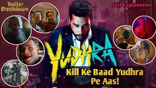 Yudhra Trailer Review amp Breakdown  The Filmmaker  Brutality Ki Hadh Paarshiddharth raghavjuyal [upl. by Apollo]