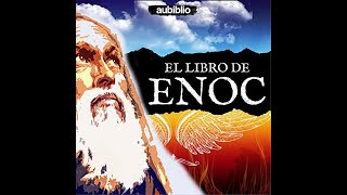 El Libro De Enoc Audiolibro de Enoc [upl. by Aremaj]