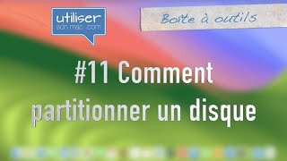 Comment partitionner un disque sur Mac [upl. by Brendin]