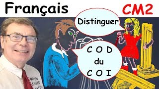 Français grammaire cm2  Savoir distinguer le COD du COI  4 [upl. by Hyacinthia]