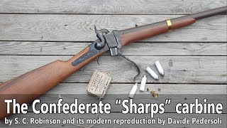 The Confederate quotSharpsquot cavalry carbine  the S C Robinson percussion breech loading carbine [upl. by Garlinda863]