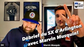 DV Talks Moto Live avec Marvin Musquin le débrief du SX dArlington 2024 [upl. by Ihn]