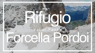 Val di Fassa  Rifugio Forcella Pordoi [upl. by Aborn]